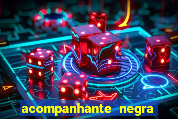 acompanhante negra sao paulo